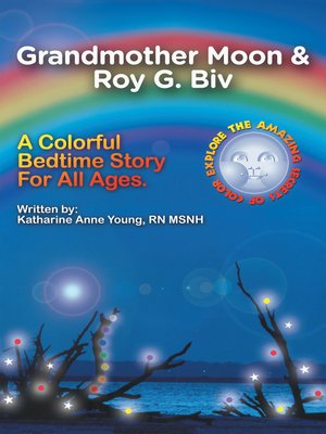 cover image of Grandmother Moon & Roy G. Biv; Seeing Without Seeing